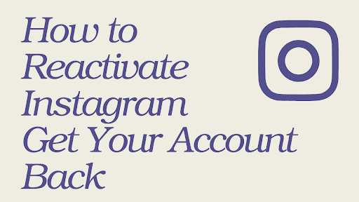 How to Reactivate Instagram