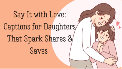 Captions for Daughters That Spark Shares & Saves